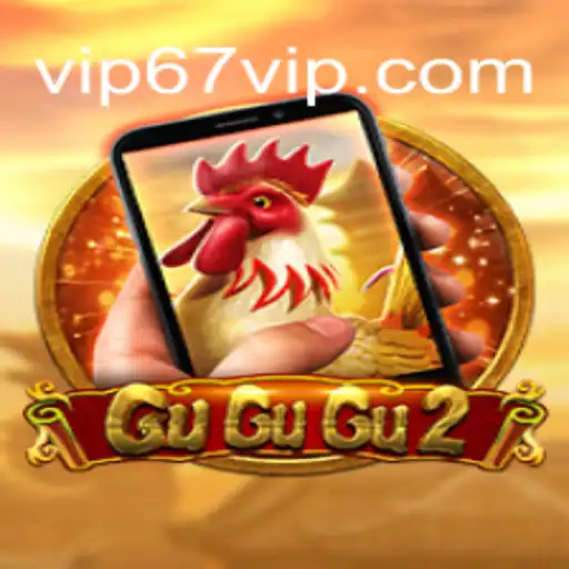 GuGuGu2M: A Nova Sensação dos Jogos com 67VIP