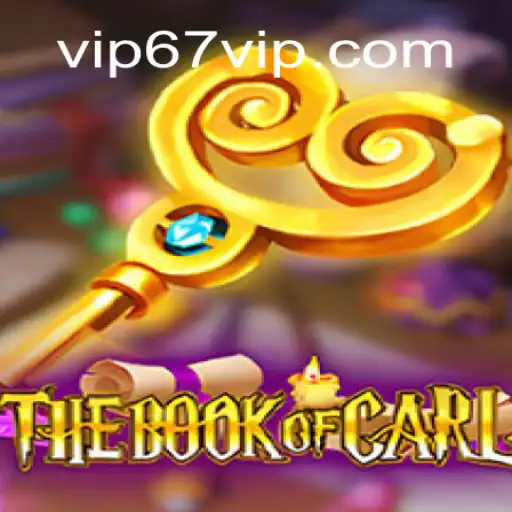 Descubra 'TheBookofCarl': Aventuras e Estratégias no Mundo de 67VIP