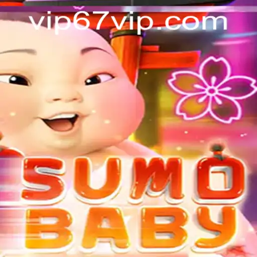 Descubra o Fascinante Mundo de SumoBaby com 67VIP